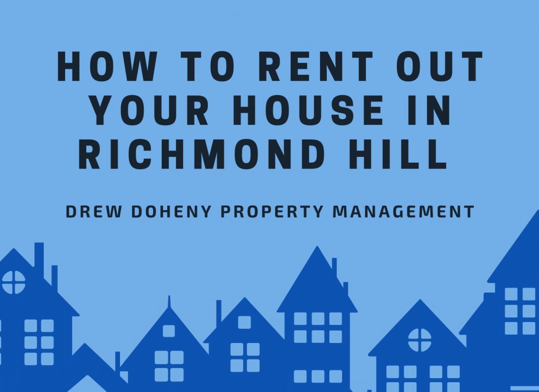 How to Rent Out Your House in Richmond Hill