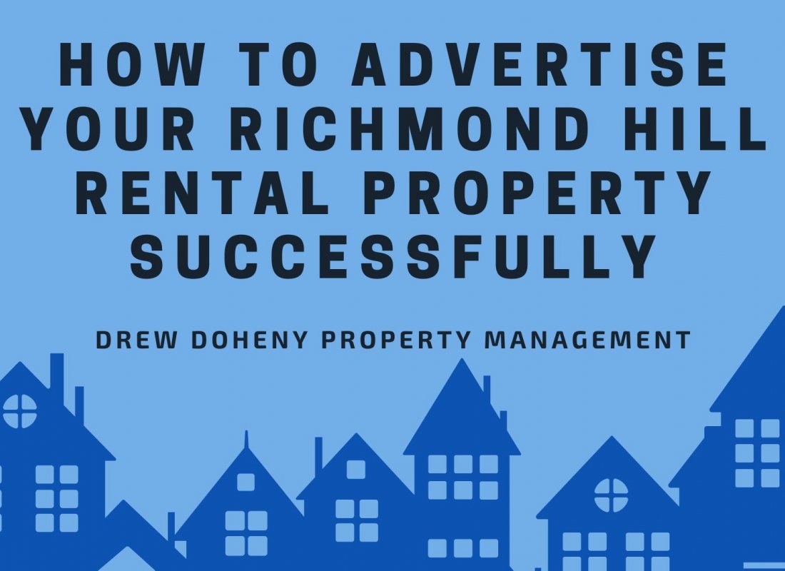 How to Advertise Your Richmond Hill Rental Property Successfully How to Advertise Your Richmond Hill Rental Property Successfully