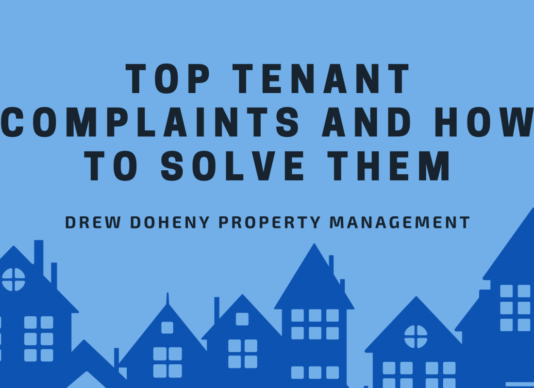 Top Tenant Complaints and How to Solve Them