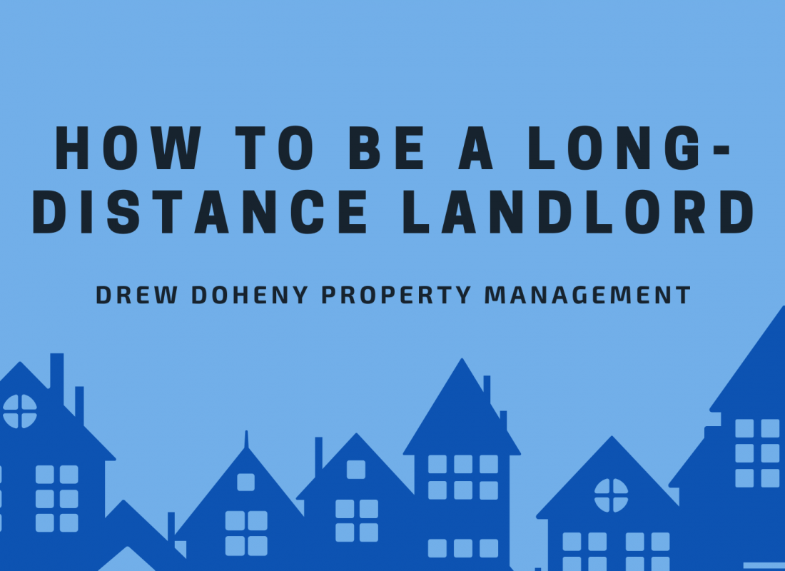 How to Be a Long-Distance Landlord