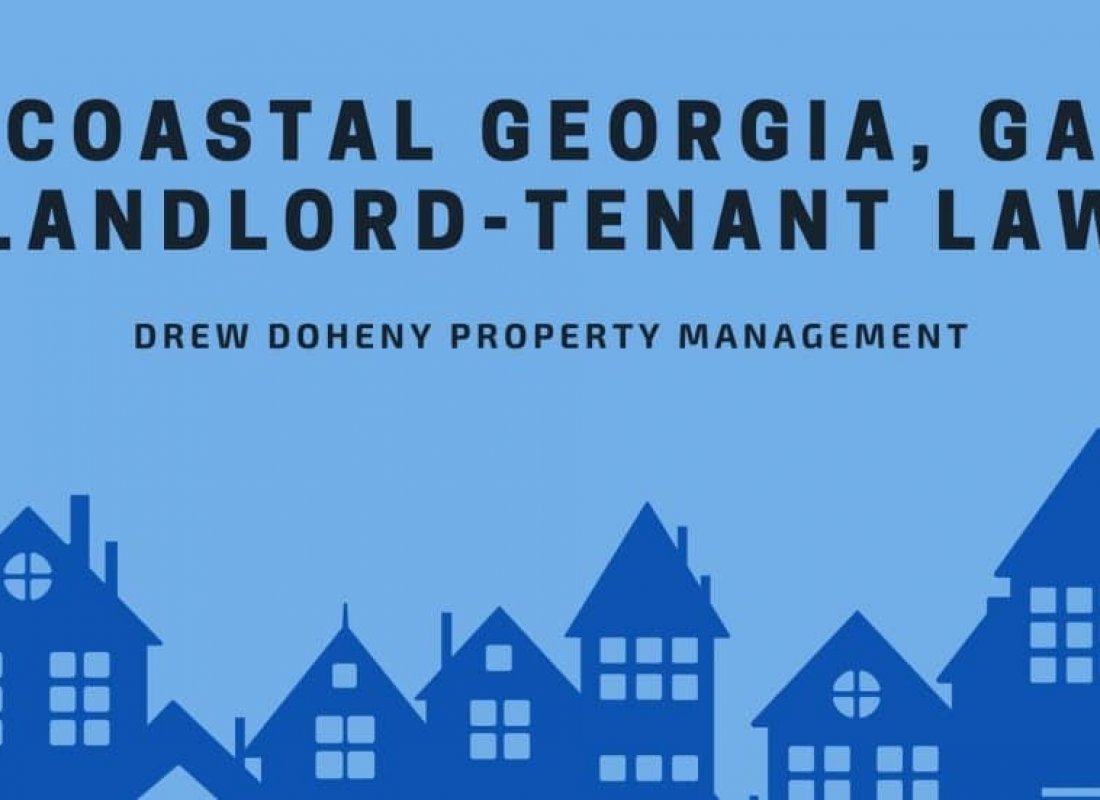 Georgia Rental Laws – An Overview of Landlord Tenant Rights in Coastal Georgia