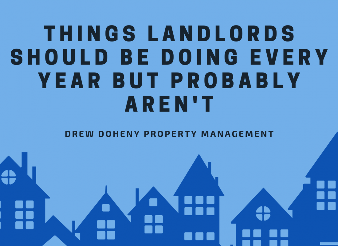 Things Landlords Should Be Doing Every Year But Probably Aren't