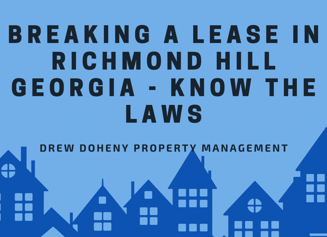 Breaking a Lease in Richmond Hill Georgia - Know the Laws
