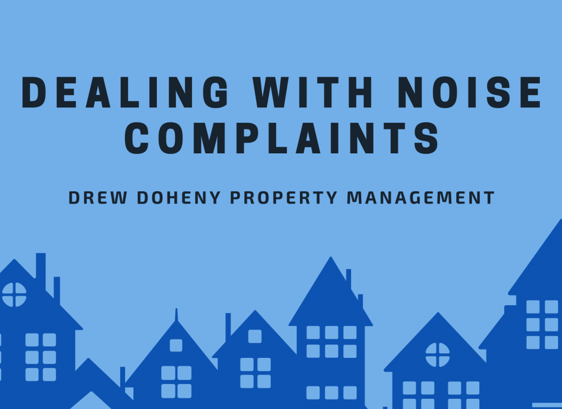 Dealing With Noise Complaints Dealing With Noise Complaints