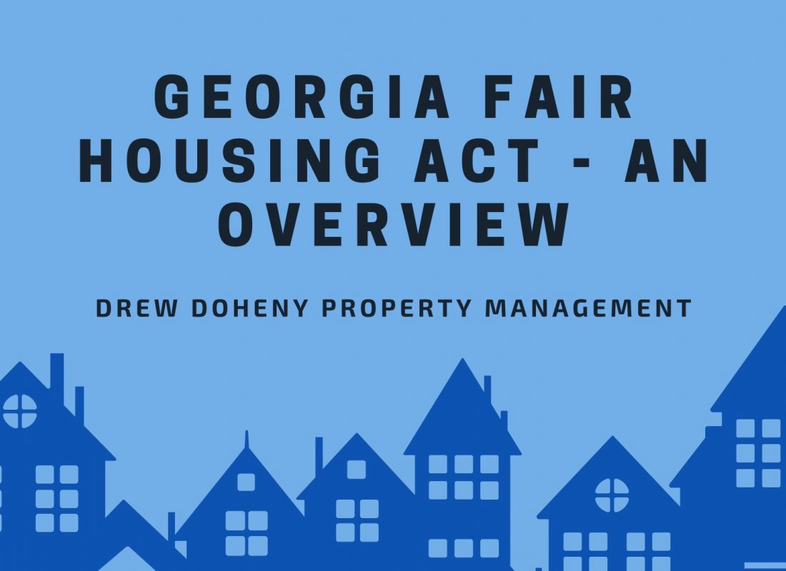 Georgia Fair Housing Act - An Overview Georgia Fair Housing Act - An Overview