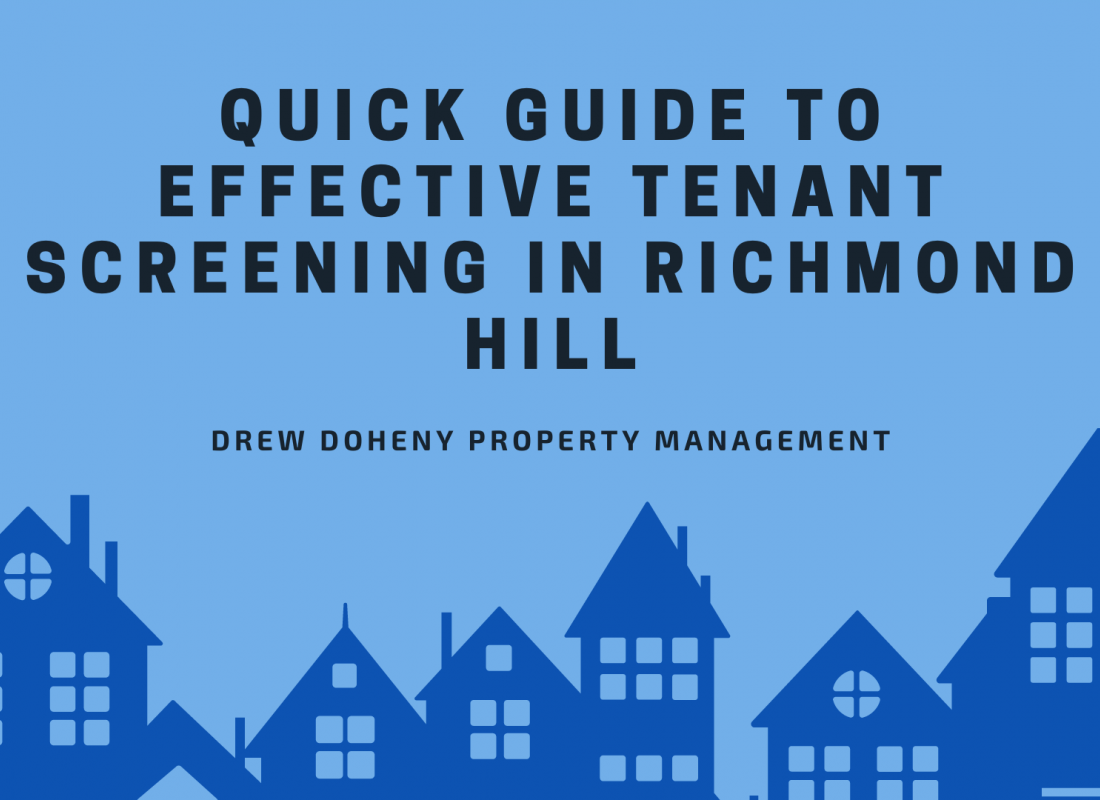 Quick Guide to Effective Tenant Screening In Richmond Hill Quick Guide to Effective Tenant Screening In Richmond Hill